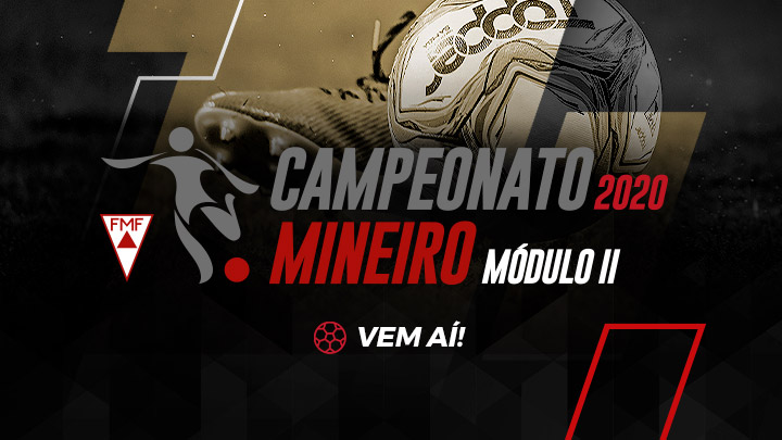 O Campeonato Mineiro Módulo II vem aí.